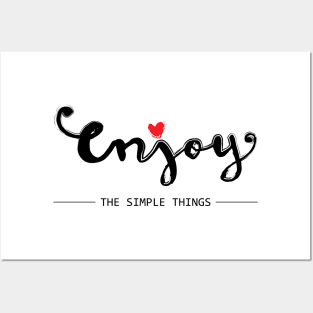 Enjoy  the simple things. Posters and Art